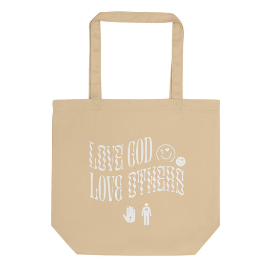 Love God Love Others +++ Eco Tote Bag