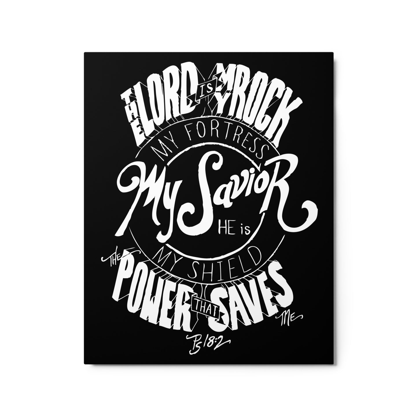 Psalm 18:2 +++ Metal print