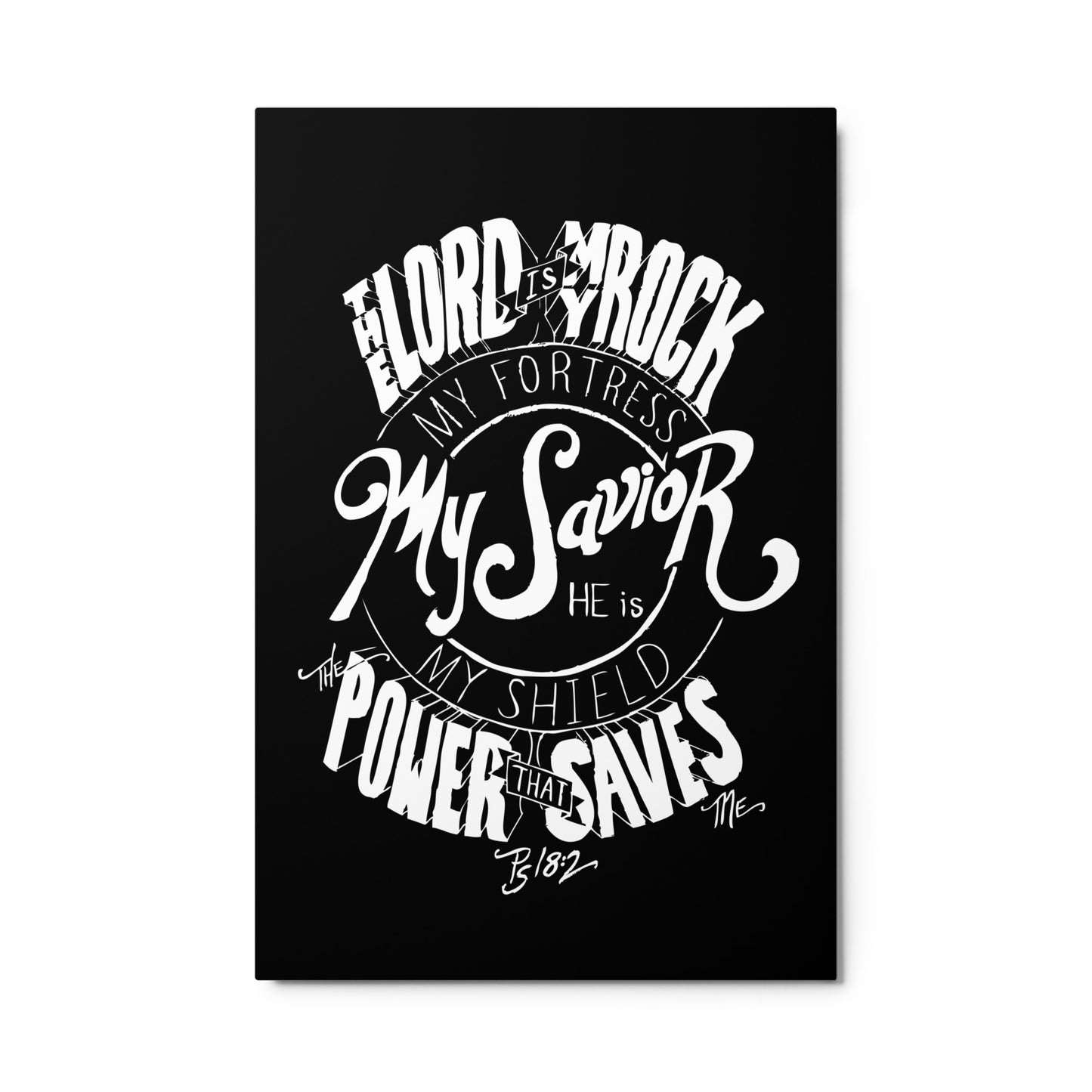 Psalm 18:2 +++ Metal print