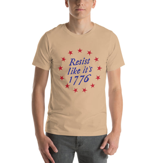 Resist Like it's 1776 +++ Unisex T-shirt