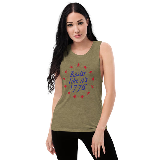 Resist Like It's 1776 +++ Ladies’ Muscle Tank